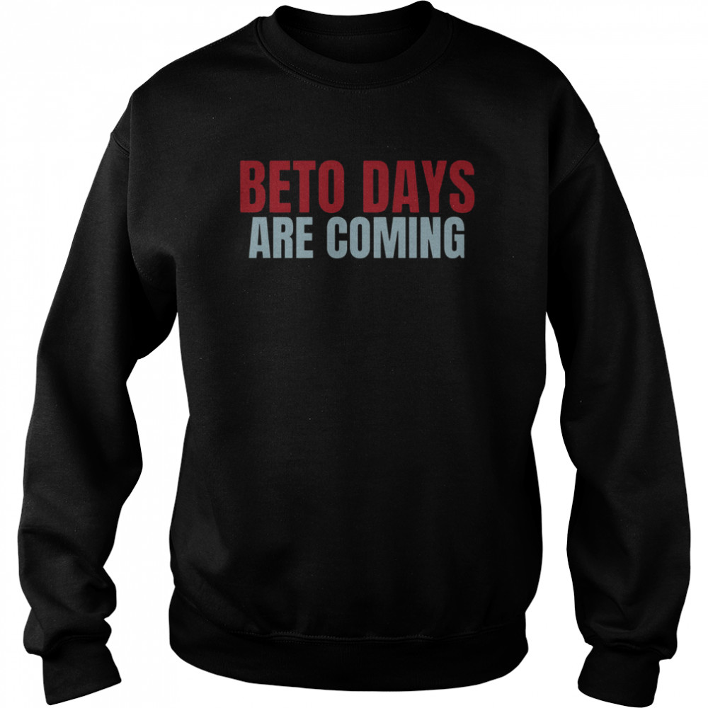 Beto O’rourke Beto Days 2024  Unisex Sweatshirt