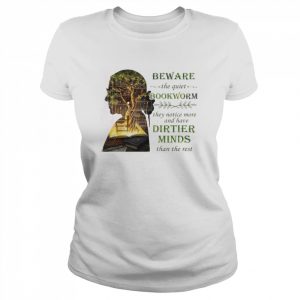 Beware The Quiet Bookworm  Classic Women's T-shirt