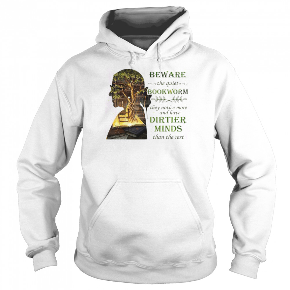 Beware The Quiet Bookworm  Unisex Hoodie