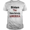 Biden the disease destroying america anti biden  Classic Men's T-shirt