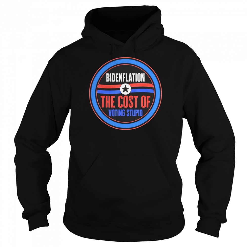 BidenFlation Cost Of Voting Joe Biden President Mushroom Goa T-Shirt Unisex Hoodie