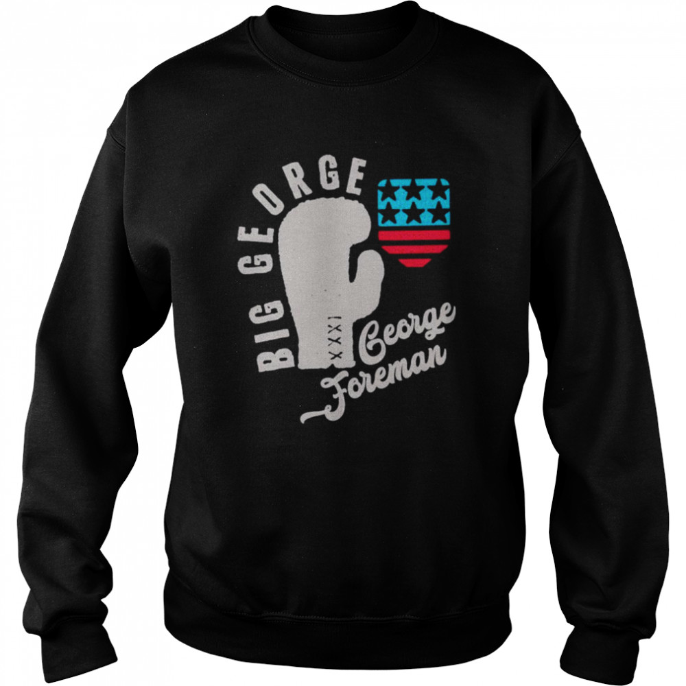 Big George George Foreman vintage T- Unisex Sweatshirt