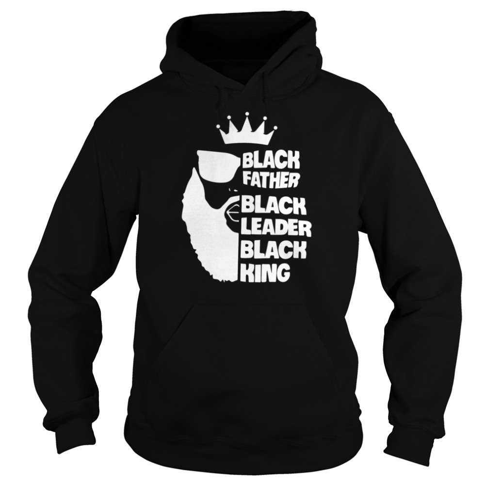 Black Father Black Leader Black King  Unisex Hoodie