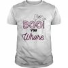 Boo You Whore Mean Girls Halloween Ghost Pink  Classic Men's T-shirt