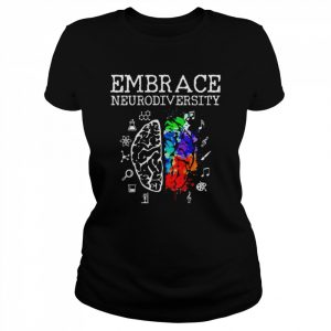 Brain embrace neurodiversity  Classic Women's T-shirt