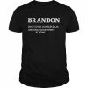 Brandon Saving America T-Shirt Classic Men's T-shirt