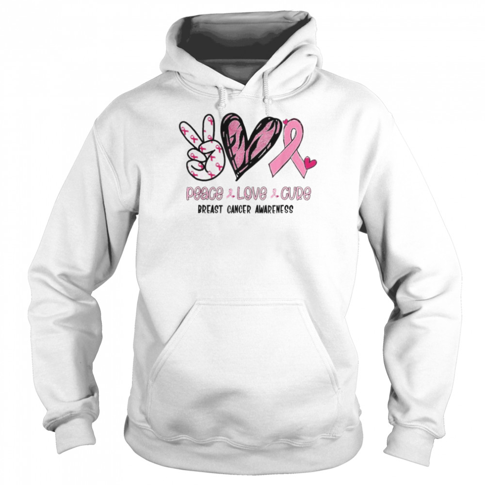 Breast Cancer Peace Love Cure In October We Wear Pink Ribbon T-Shirt Unisex Hoodie