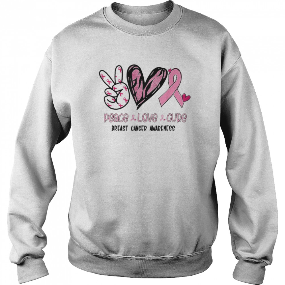 Breast Cancer Peace Love Cure In October We Wear Pink Ribbon T-Shirt Unisex Sweatshirt