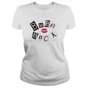 Burn Book Mean Girls  Classic Women's T-shirt