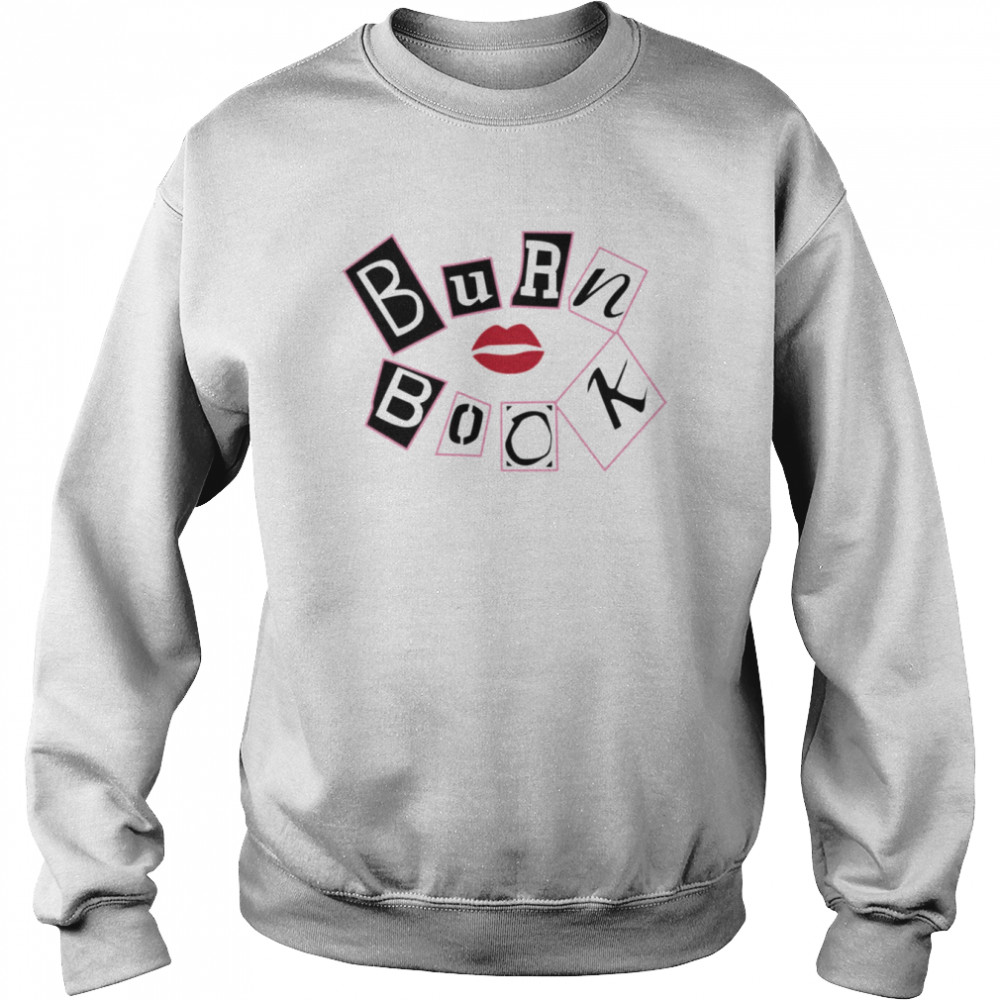 Burn Book Mean Girls  Unisex Sweatshirt