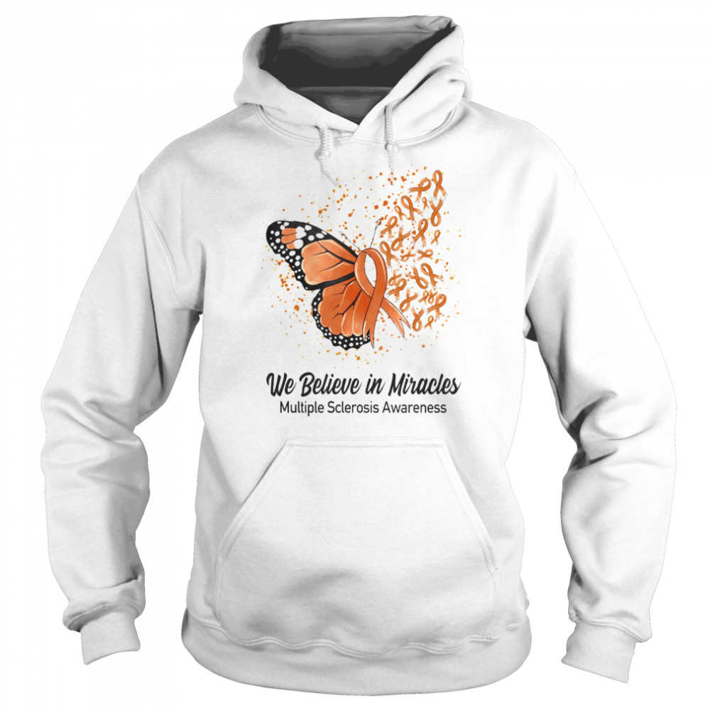 Butterfly We Believe in Miracles Multiple Sclerosis Awareness Shirt Unisex Hoodie