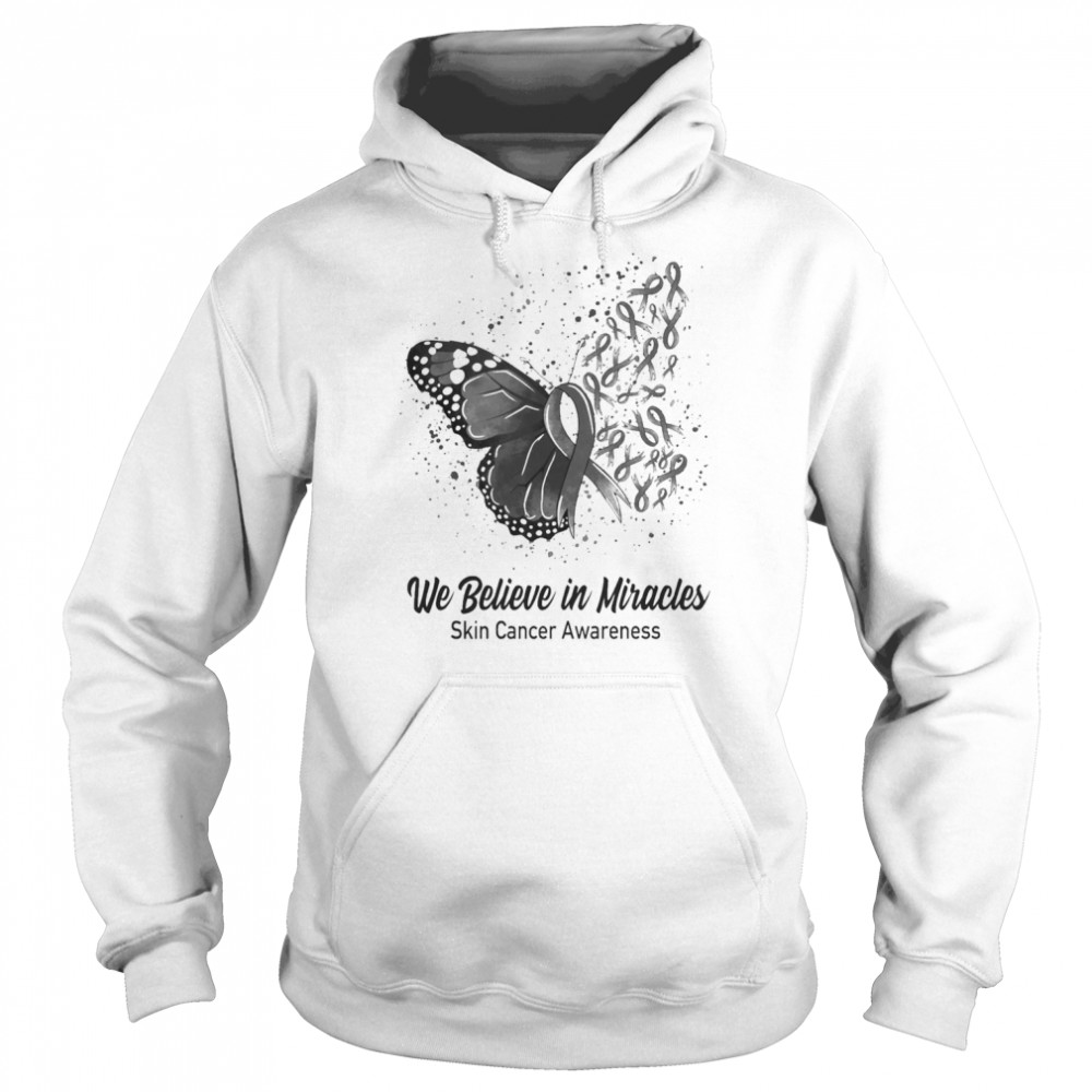 Butterfly We Believe in Miracles Skin Cancer Awareness Shirt Unisex Hoodie