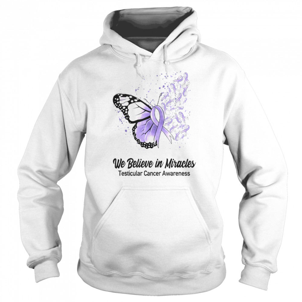 Butterfly We Believe in Miracles Testicular Cancer Awareness Shirt Unisex Hoodie