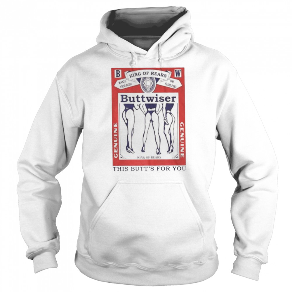 Buttwiser Lana Del Rey This Butts For You unisex T- Unisex Hoodie