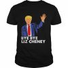 Bye Bye Liz Cheney Trump T-Shirt Classic Men's T-shirt