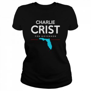 Charlie Crist For Florida Governor 2022  Classic Women's T-shirt