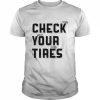 Check Your Tires Spotted Lanternfly  Classic Men's T-shirt