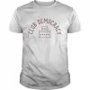 Club democracy  Classic Men's T-shirt