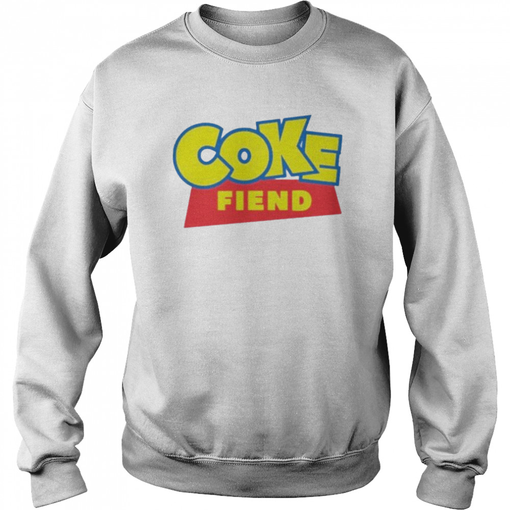 Coke Fiend  Unisex Sweatshirt