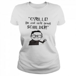 Coldmirror Cyrille Da Sind Nicht Genug Schilder Harry Podcast Coldmirror New Shirt Classic Women's T-shirt