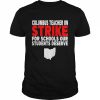 Columbus Ohio School Teachers Strike OH Teacher T-Shirt Classic Men's T-shirt