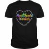 Compassionate Caring Dedicated Warm Reliable Loyal Kind Loving Healthcare Worker Shirt Classic Men's T-shirt