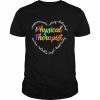 Compassionate Caring Dedicated Warm Reliable Loyal Kind Loving Physical Therapist Shirt Classic Men's T-shirt