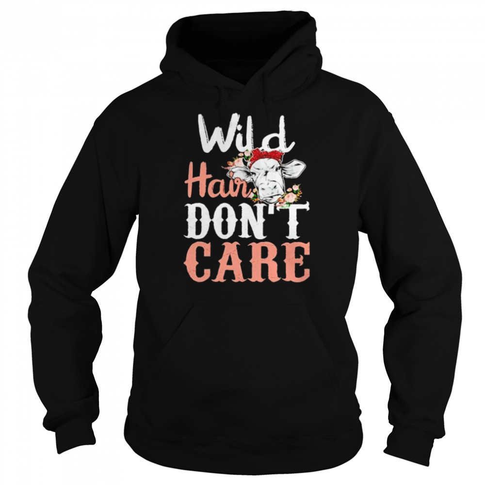 Cow wild hair don’t care  Unisex Hoodie