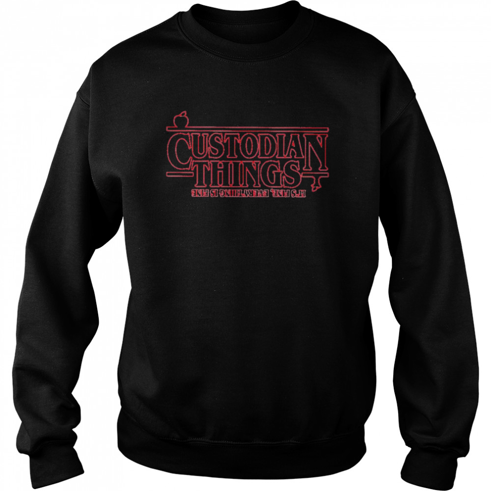 Custodian things outline  Unisex Sweatshirt