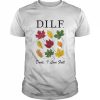 DILF dude I love fall  Classic Men's T-shirt