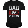 Dad Of 2 Boys  Classic Men's T-shirt