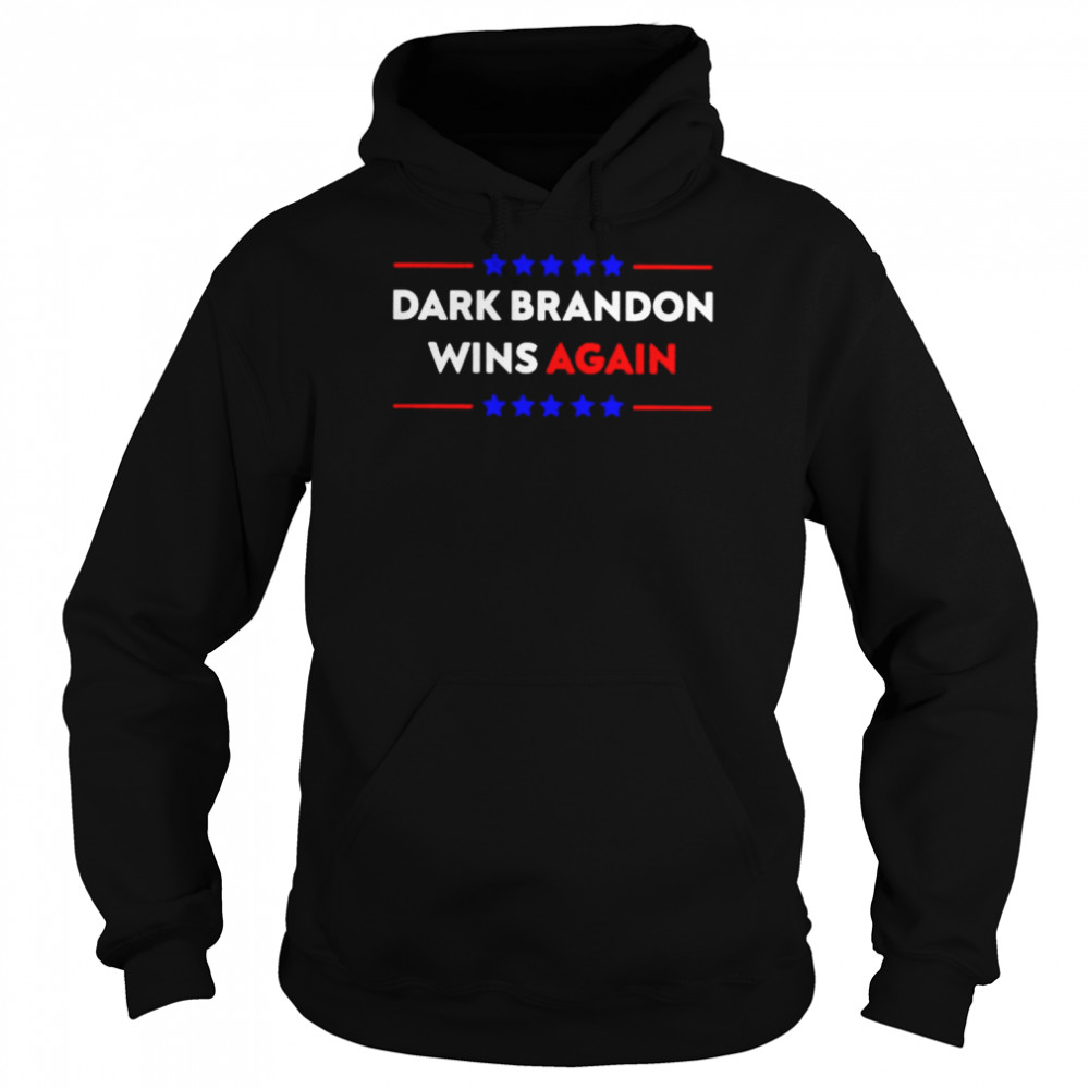 Dark brandon wins again  Unisex Hoodie