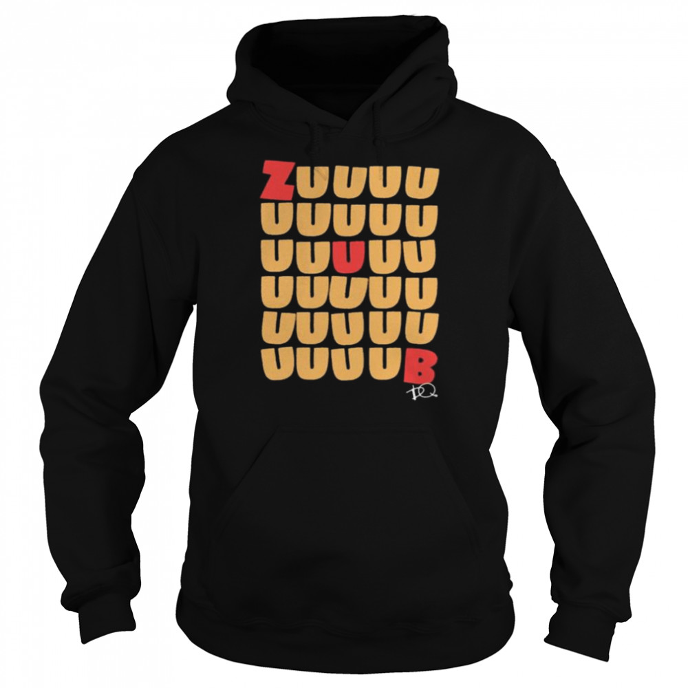 Darryl Quinlan ZuuuuUuuuuB Shirt Unisex Hoodie