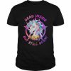 Dead Inside But Still Horny Shirt Classic Men's T-shirt