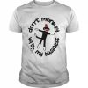 Don’t monkey with my business  Classic Men's T-shirt