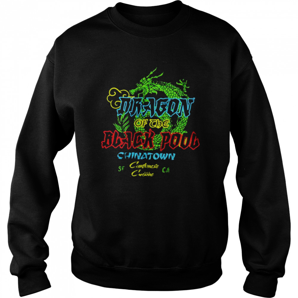 Dragon of the black pool chinatown  Unisex Sweatshirt