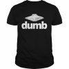 Dumb UFO  Classic Men's T-shirt