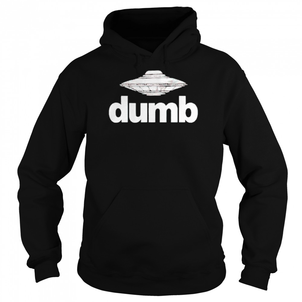 Dumb UFO  Unisex Hoodie