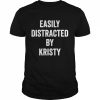 Easily Distracted By Kristy T-Shirt Classic Men's T-shirt