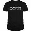 Espresso Air Coffee Roasters ED 1 Shirt Classic Men's T-shirt