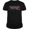 Everything woke turns to shit Donald Trump unisex T- Classic Men's T-shirt