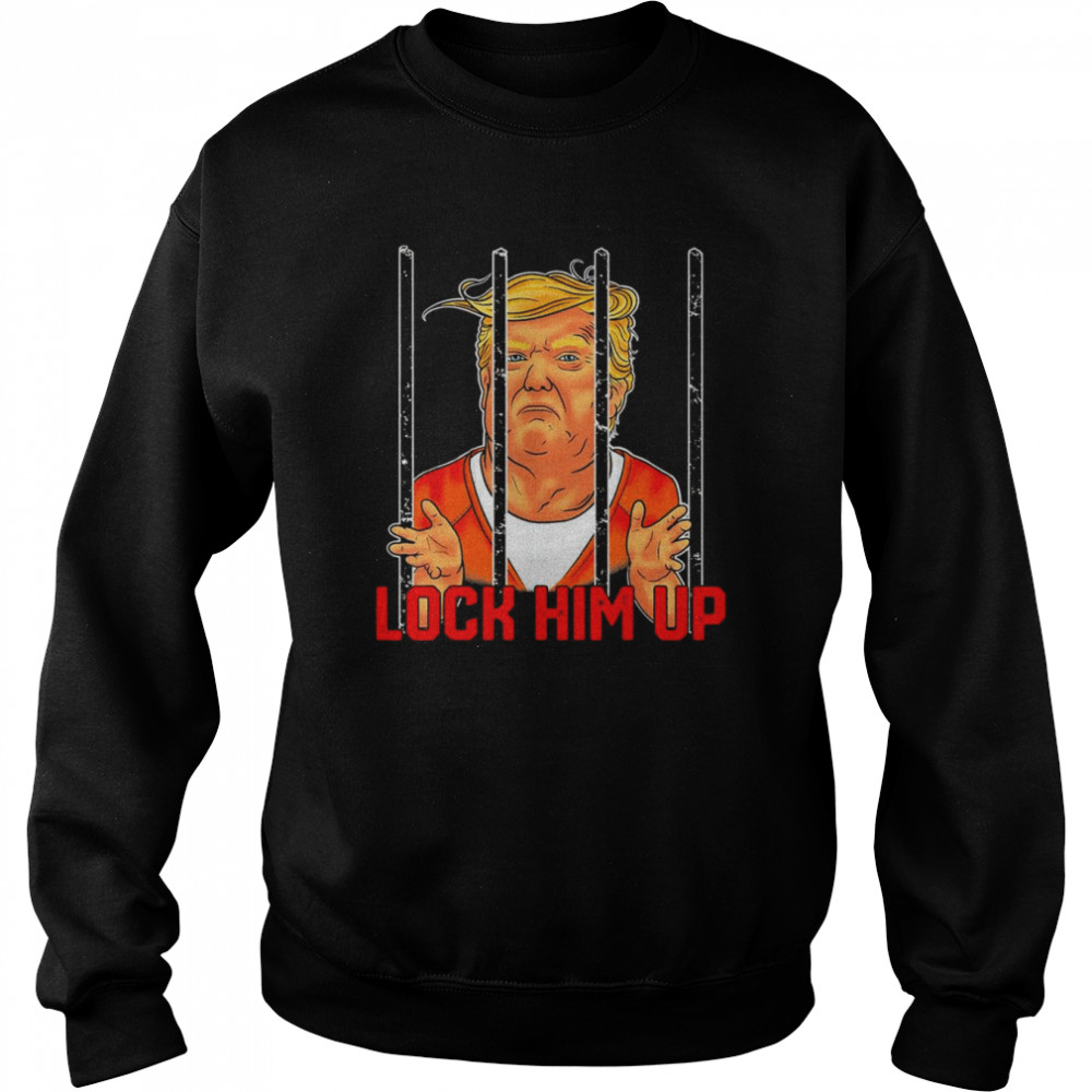 FBI raids Trump’s mansion Lock Him Up, Anti Trump T-Shirt Unisex Sweatshirt