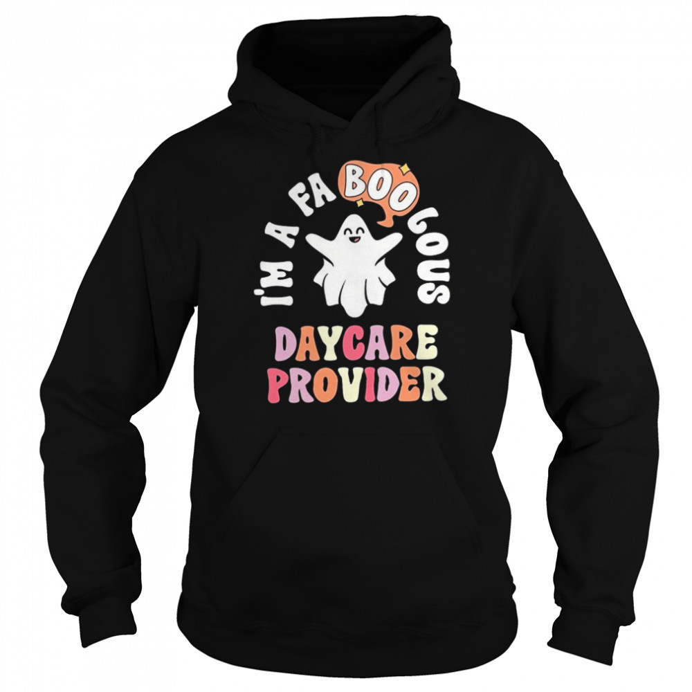 Faboolous Daycare Provider Halloween Shirt Unisex Hoodie