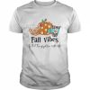 Fall vibes and that firefighter wife life  Classic Men's T-shirt