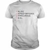 Fear false expectations appearing real  Classic Men's T-shirt