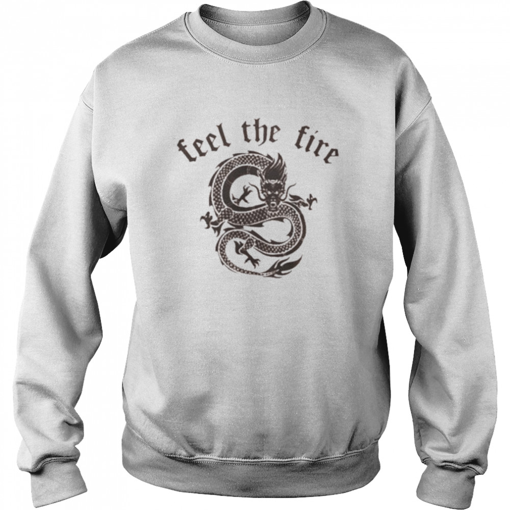 Feel the fire  Unisex Sweatshirt