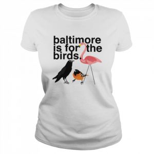 Flamingo Baltimore Is For The Birds Graphic  Classic Women's T-shirt