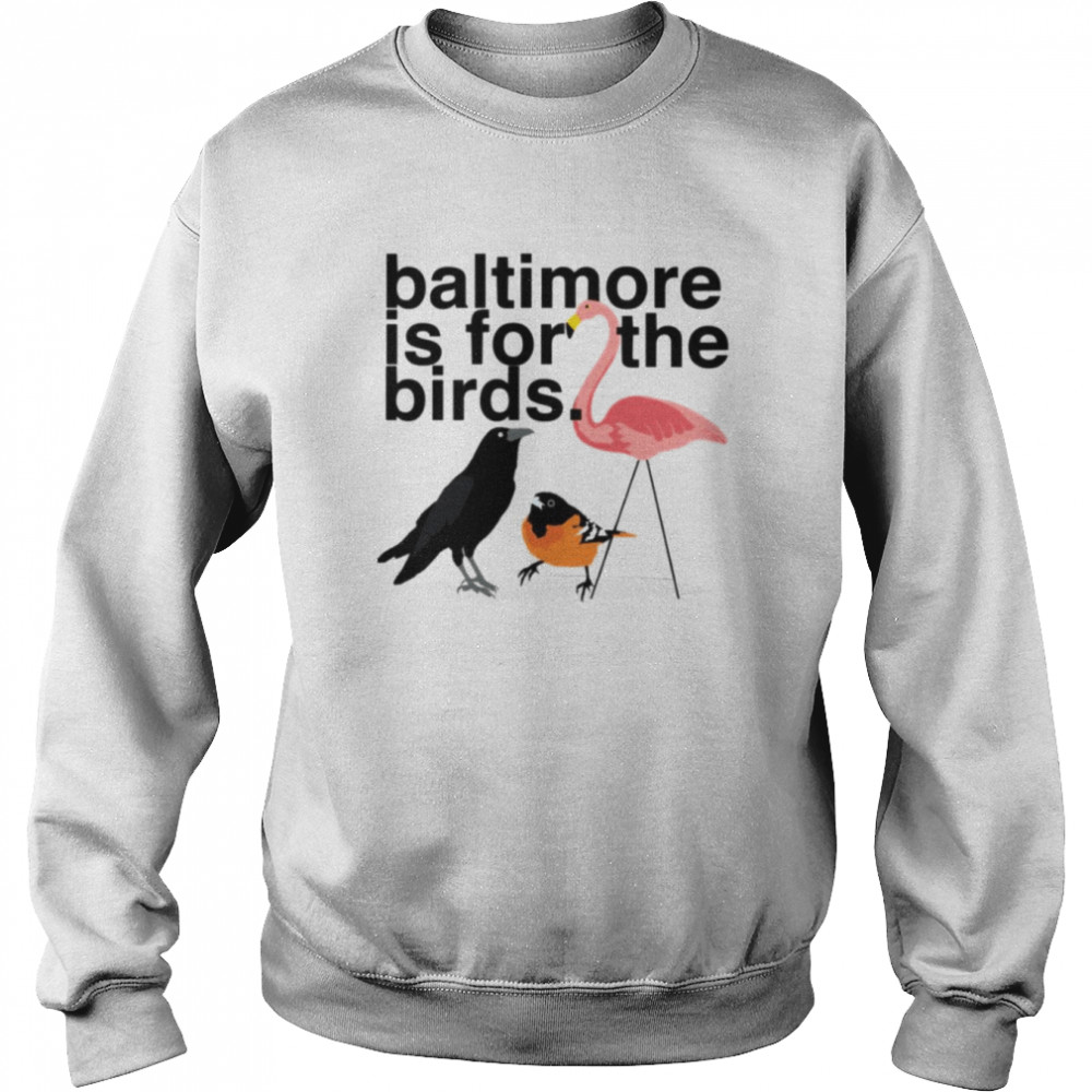 Flamingo Baltimore Is For The Birds Graphic  Unisex Sweatshirt