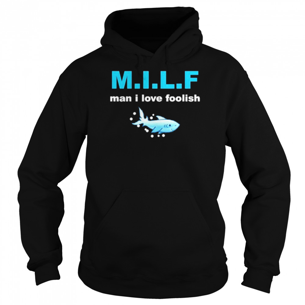 Foolish Gamers Man I Love Foolish Shirt Unisex Hoodie