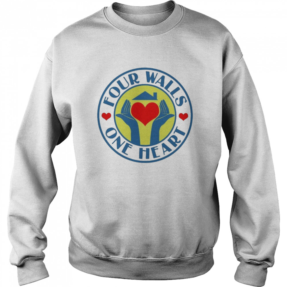 Four Walls One Heart Shirt Unisex Sweatshirt